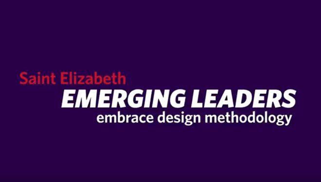  Saint Elizabeth Emerging Leaders embrace design methodology